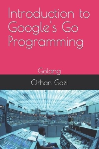 Cover of Introduction to Google's Go Programming