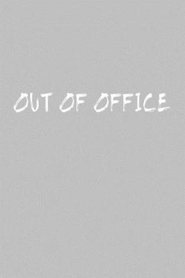 Book cover for Out of Office Travel Meme Notebook