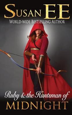 Cover of Ruby & the Huntsman of Midnight