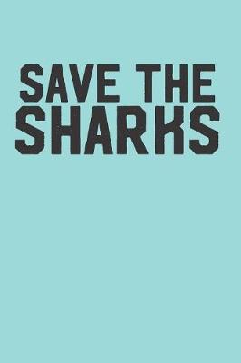 Book cover for Save the Sharks