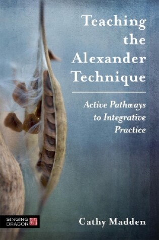 Cover of Teaching the Alexander Technique