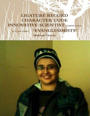 Cover of Ligature Record Character Code Innovative Scientist Nuridin Islam&tu Dhumelevanglesimists