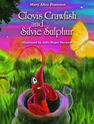 Book cover for Clovis Crawfish and Silvie Sulphur