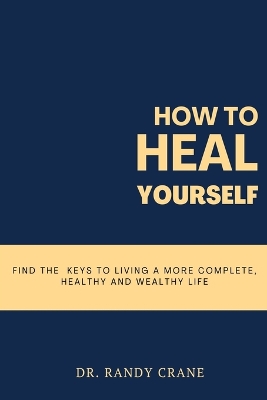 Book cover for How to Heal Yourself