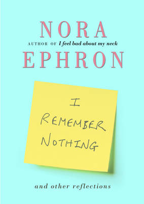 Book cover for I Remember Nothing and other reflections