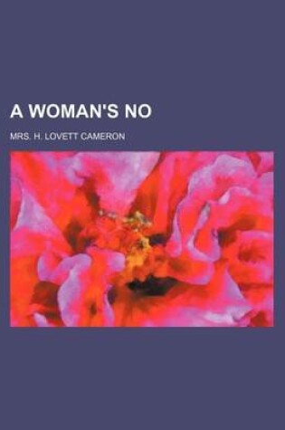 Cover of A Woman's No