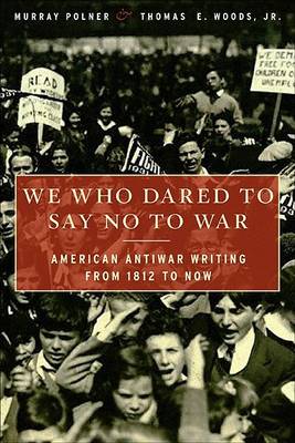 Book cover for We Who Dared to Say No to War