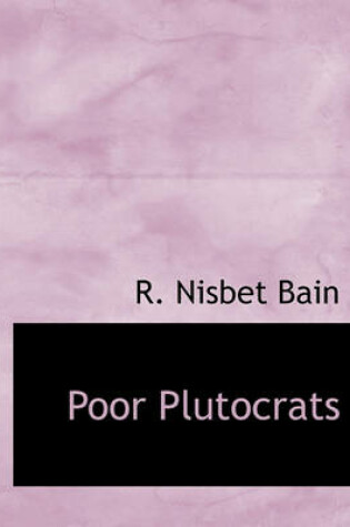 Cover of Poor Plutocrats