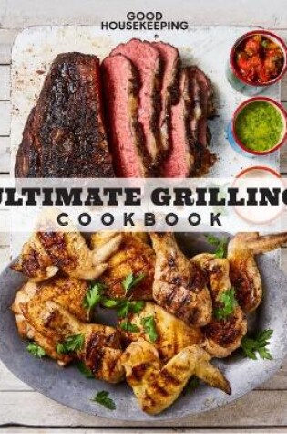 Cover of Good Housekeeping: Ultimate Grilling Cookbook