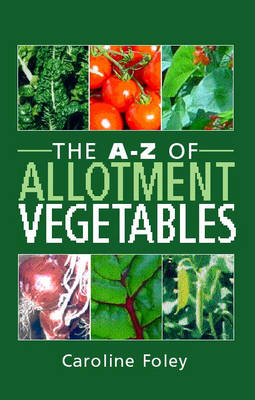 Book cover for The A-Z of Allotment Vegetables