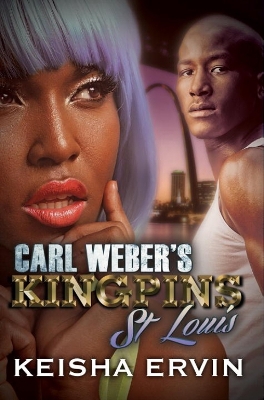 Book cover for Carl Weber's Kingpins: St.Louis