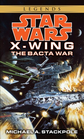 Book cover for The Bacta War: Star Wars Legends (Rogue Squadron)