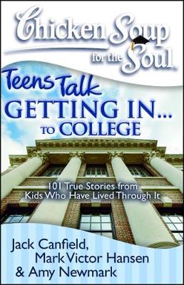 Cover of Teens Talk Getting In. . . to College