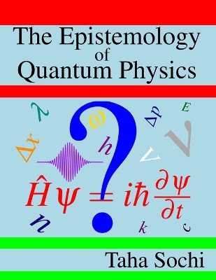 Book cover for The Epistemology of Quantum Physics