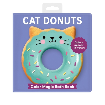 Book cover for Cat Donuts Color Magic Bath Book