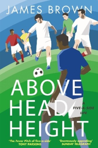Cover of Above Head Height