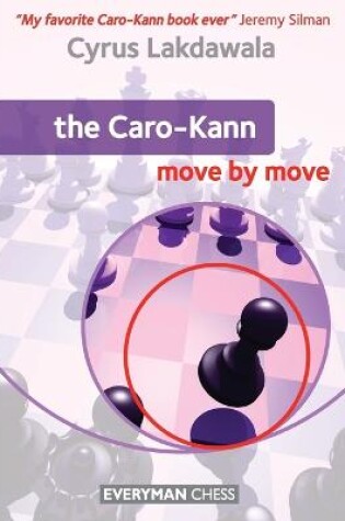 Cover of The Caro-Kann: Move by Move