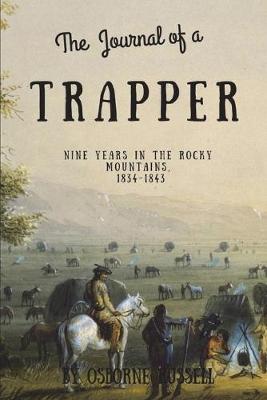 Book cover for Journal of a Trapper (Illustrated)