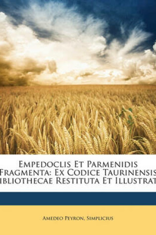 Cover of Empedoclis Et Parmenidis Fragmenta