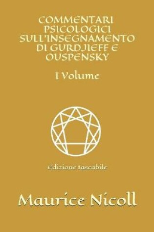 Cover of Commentari psicologici sull'insegnamento di Gurdjieff e Ouspensky - I Volume