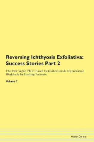 Cover of Reversing Ichthyosis Exfoliativa