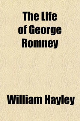 Book cover for The Life of George Romney