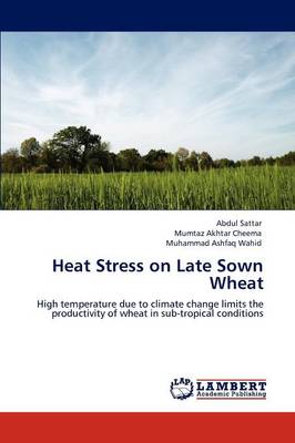 Book cover for Heat Stress on Late Sown Wheat