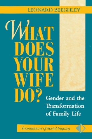 Cover of What Does Your Wife Do?