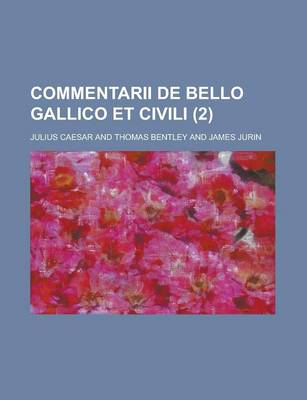 Book cover for Commentarii de Bello Gallico Et Civili (2)