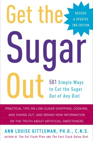 Cover of Get the Sugar Out, Revised and Updated 2nd Edition