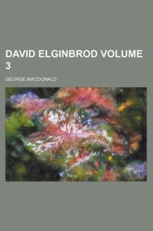 Cover of David Elginbrod Volume 3