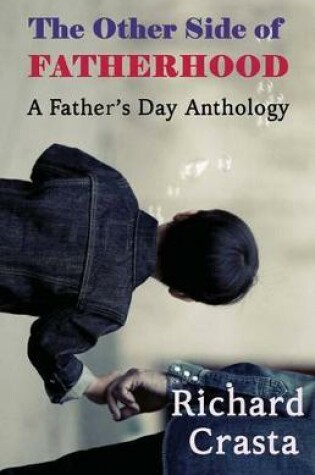 Cover of The Other Side of Fatherhood