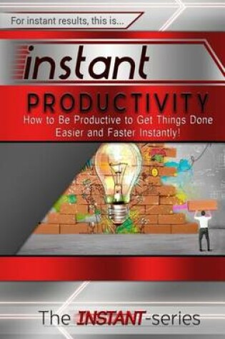 Cover of Instant Productivity