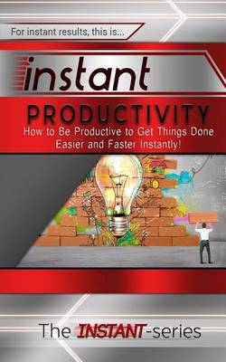 Book cover for Instant Productivity