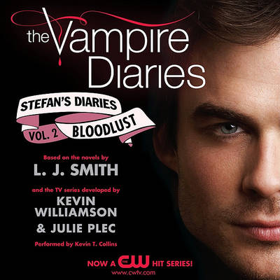 Book cover for The Vampire Diaries: Stefan's Diaries #2: Bloodlust