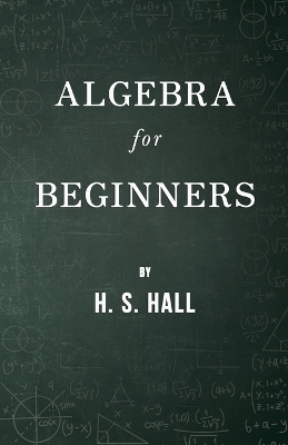 Book cover for Algebra For Beginners