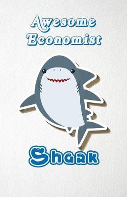 Book cover for Awesome Economist Shark A5 Lined Notebook 110 Pages