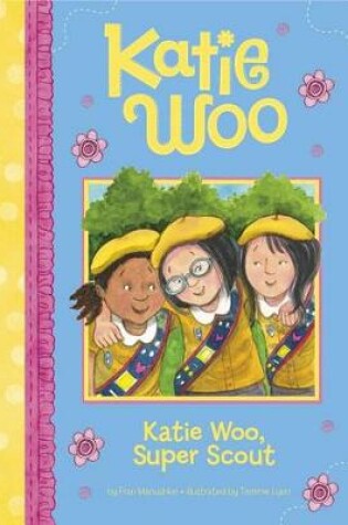 Cover of Katie Woo, Super Scout