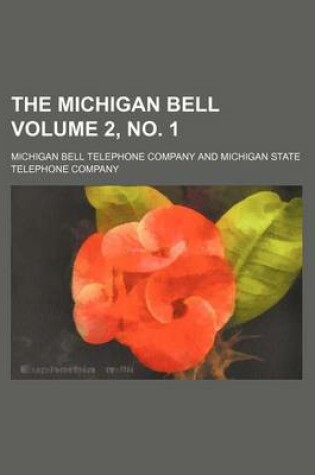 Cover of The Michigan Bell Volume 2, No. 1