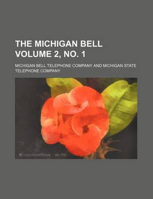 Book cover for The Michigan Bell Volume 2, No. 1