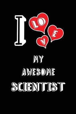 Book cover for I Love My Awesome Scientist