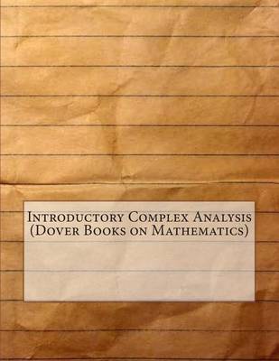 Book cover for Introductory Complex Analysis (Dover Books on Mathematics)