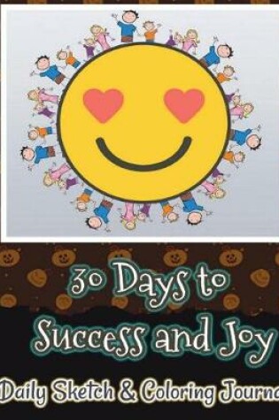 Cover of 30 Days to Success and Joy