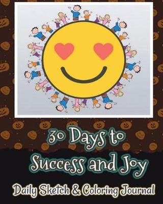 Book cover for 30 Days to Success and Joy