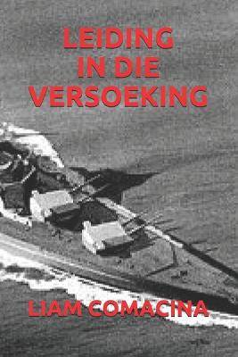 Book cover for Leiding in Die Versoeking