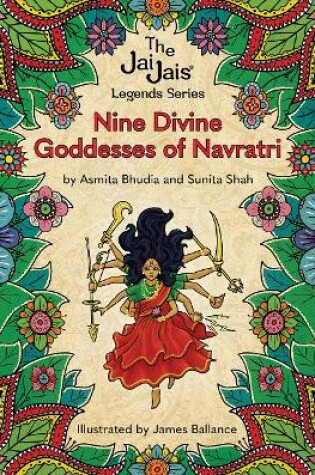 Cover of Nine Divine Goddesses of Navratri