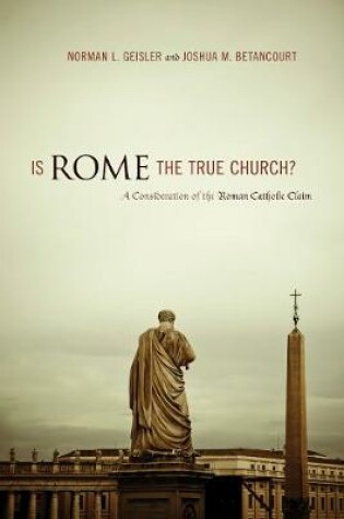 Cover of Is Rome the True Church?