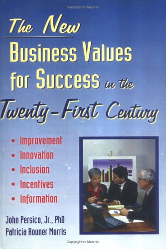 Book cover for The New Business Values for Success in the Twenty-First Century