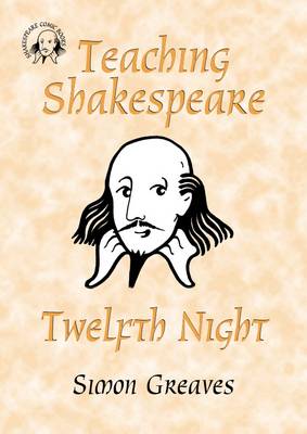 Book cover for Teaching Shakespeare: Twelfth Night Teacher's Book