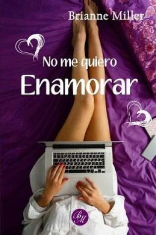 Cover of No me quiero enamorar